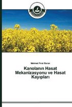 Kanolanın Hasat Mekanizasyonu ve Hasat Kayıpları