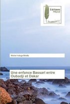 Une enfance Bassari entre Oubadji et Dakar