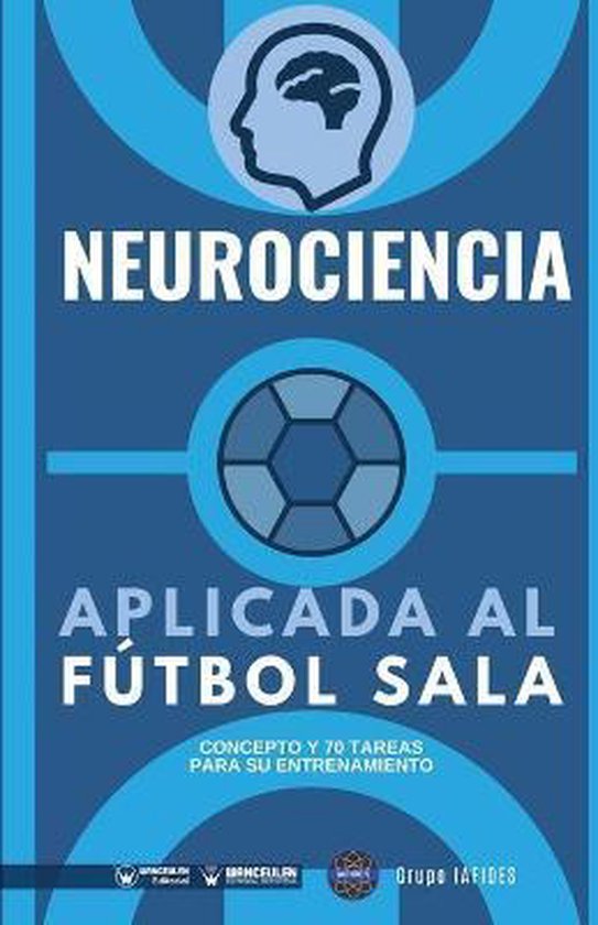 Neurociencia aplicada al fútbol sala - cover