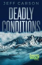 Deadly Conditions