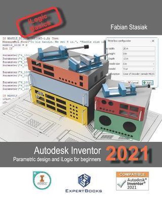Autodesk Inventor 2021 Parametric design and iLogic for begi ... - cover