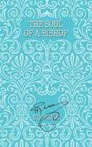 The Soul of a Bishop