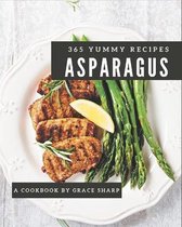 365 Yummy Asparagus Recipes