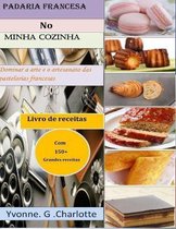 Padaria francesa No Minha cozinha