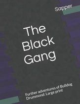 The Black Gang Further adventures of Bulldog Drummond