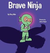 Ninja Life Hacks- Brave Ninja