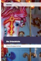 Die Zirkusleiche