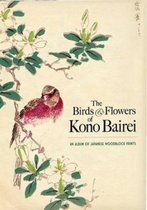 Birds & Flowers Of Kono Bairei