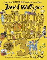 The Worlds Worst Children 3 Fiendishly Funny New Short Stories for Fans of David Walliams Books