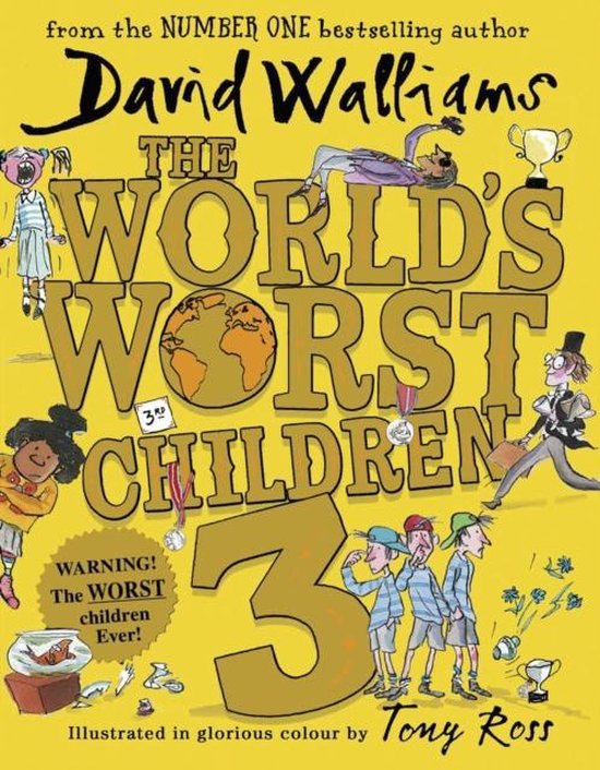Boekomslag van 'The World's Worst Children 3' door David Walliams. Met illustraties van Tony Ross.