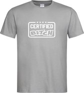 Grijs T shirt met wit " Certified Bitch " print size S