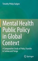 Mental Health Public Policy in Global Context