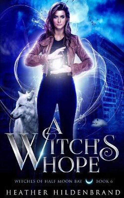 Witches of Half Moon Bay-A Witch's Hope - cover