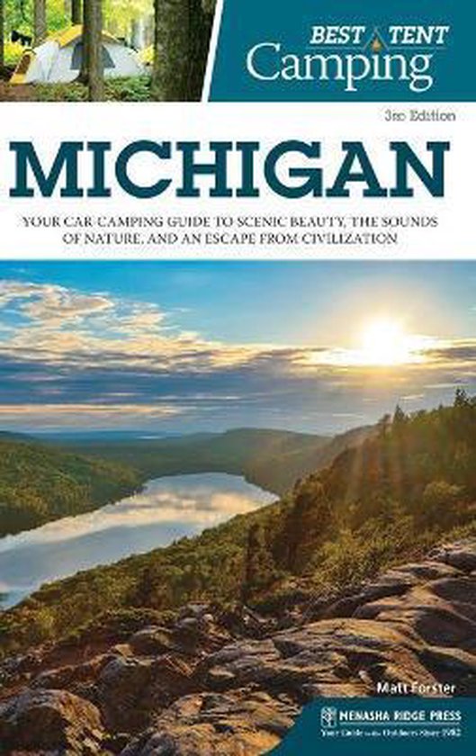 Best Tent Camping Michigan, Matt Forster 9781634043168 Boeken