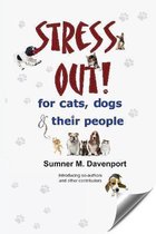 Stress Out for Cats, Dogs and their People