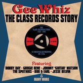 Gee Whiz/class Records Story
