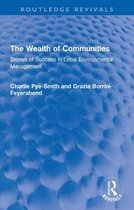 Routledge Revivals - The Wealth of Communities