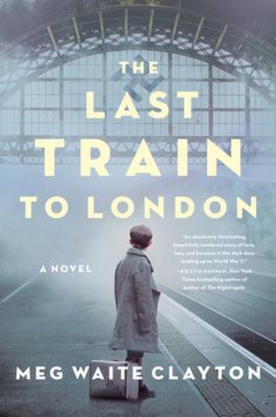 Boekomslag van 'The Last Train to London', met een kind dat met een koffer op een rokerig perron staat.