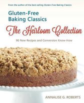 Gluten-Free Baking Classics-The Heirloom Collection