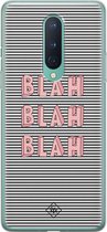 OnePlus 8 hoesje siliconen - Blah blah blah | OnePlus 8 case | blauw | TPU backcover transparant