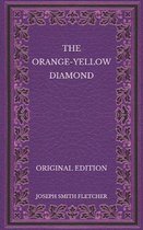 The Orange-Yellow Diamond - Original Edition