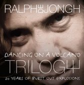 Dancing on a Volcano Trilogy 20 Years of Burst out Explosions