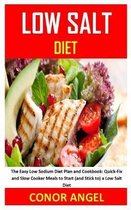 Low Salt Diet: The Easy Low Sodium Diet Plan and Cookbook