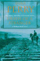 William Monk Mystery 13 - Death of a Stranger (William Monk Mystery, Book 13)