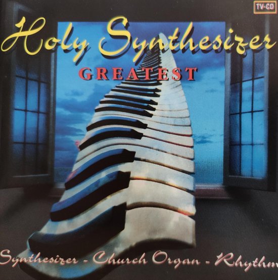 Holy Synthesizer Greatest