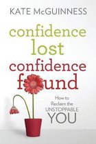 Confidence Lost / Confidence Found