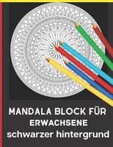 Mandala block fur erwachsene schwarzer hintergrund