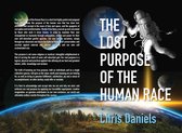 The Lost Purpose of the Human Race