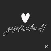 Wenskaart Gefeliciteerd Zwart - Proost - Cheers - Geboorte - Verjaardag - Verhuisd - lovepostnl