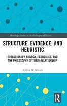 Routledge Studies in the Philosophy of Science- Structure, Evidence, and Heuristic