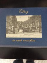 Elburg in oude ansichten