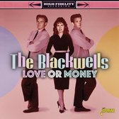 The Blackwells - Love Or Money (CD)