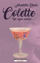 Femminile singolare - Colette. Un sogno audace