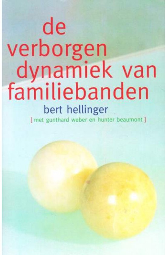 Verborgen dynamiek van familiebanden