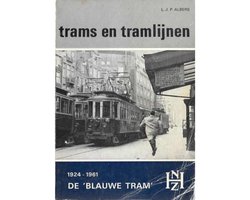 Trams en tramlijnen,de 'blauwe tram' van 1924-1961.  deel 8