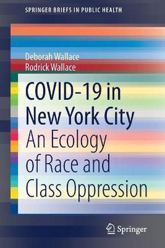 COVID 19 in New York City | 9783030596231 | Deborah Wallace | Boeken | bol