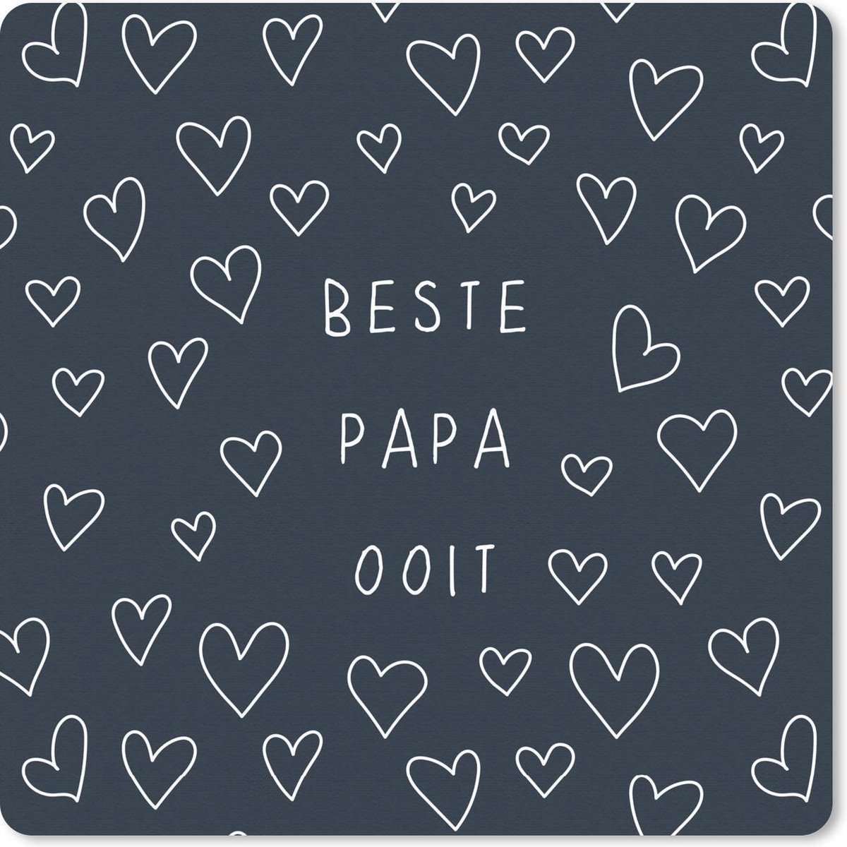 Muismat 30x30 cm - Mousepad Papa - Quote - Vaderdag - Beste papa ooit - Spreuken - Muismatten