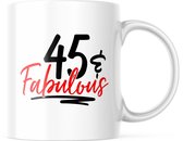 Verjaardag Mok 45 and Fabulous