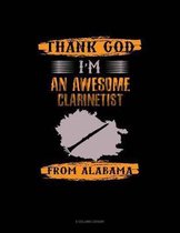 Thank God I'm An Awesome Clarinetist From Alabama