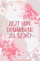 Zeit um Dankbar zu sein