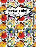 Kiddo Prompt- Draw This!
