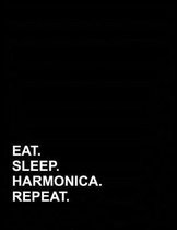Eat Sleep Harmonica Repeat