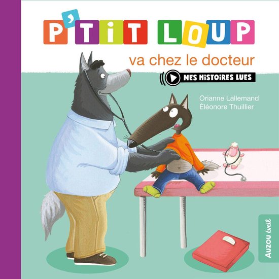 Ptit Loup Ptit Loup Va Chez Le Docteur Ebook Orianne Lallemand 9782365086523 5691