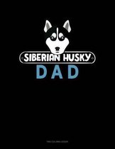 Siberian Husky Dad