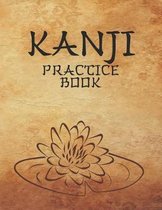 Kanji Practice Book: Japanese Writing Paper