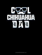 Cool Chihuahua Dad: Storyboard Notebook 1.85